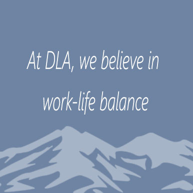 At DLA we believe in work-life balance